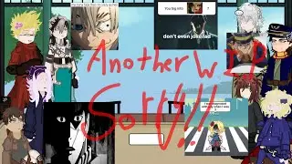 Fandoms react to each other part something/9 WIP, PUT IN 2X SPEED. THERE IS NO GLITCH ONG