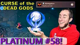 THIS IS THE MOST GRINDY GAME TO EVER 100%! | Platinum Trophy | Curse of the Dead Gods | Abnegation
