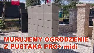 Murujemy ogrodzenie z pustaka ogrodzeniowego - Pustaki ogrodzeniowe PRO+ midi szare