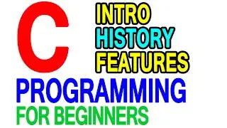 Introduction to C Programming Language and its History | Video Tutorial