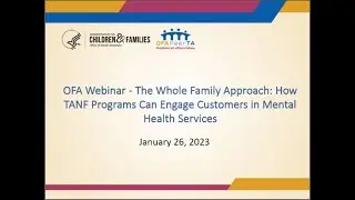The Whole Family Approach: How TANF Programs Can Engage Customers in Mental Health Services