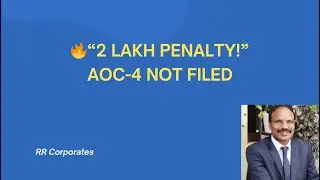 2 Lakh Penalty for AOC-4 Non-Filing