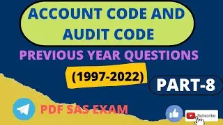 AUDIT CODE & ACCOUNT CODE (PREVIOUS YEAR Q'S 1997-2022) PART-8