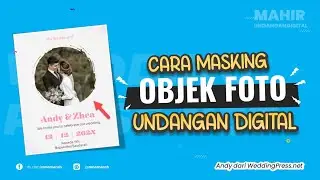 Cara Membuat Masking Objek Image Pada Undangan Pernikahan Digital