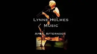 April Afternoon Written by Bob Saker Vocals Lynne Holmes #april #love