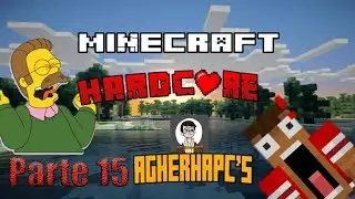 Minecraft java Agherhapcs al extremo parte 15