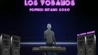 LOS YOBANOS POPURRI GITANO 2020
