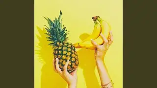 Pineapple & Banana