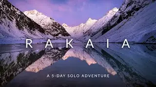 Rakaia | New Zealand | 5-Day Solo Adventure | 4K Cinematic