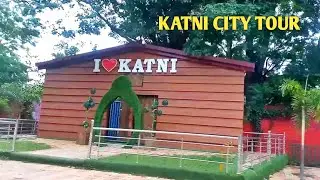 Katni Town, Katni City Tour, Katni City Journey