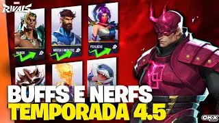BUFFS E NERFS TEMPORADA 4.5 DO MARVEL RIVALS
