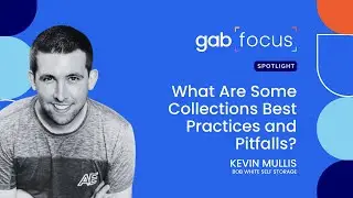 Best practices and pitfalls for self storage collections! - Gabfocus Spotlight 49