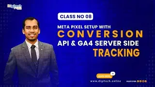 Class no 08 l Facebook Pixel Conversion API & GA4 Server side Tracking with GTM l Step-by-Step Guide