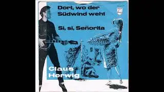 Claus Herwig  -  Si, si, Senorita  1960