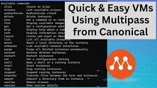 Multipass for Quick and Easy VMs