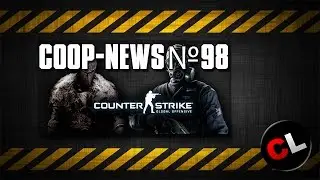 Переработка CS:GO, рассекречивание контента Rainbow Six: Siege / Coop-News #98