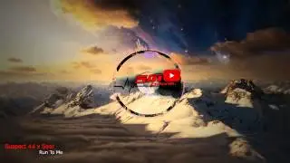 Suspect 44 x Soar - Run To Me