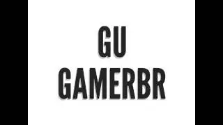 Fiz uma intro para GU GAMERBR