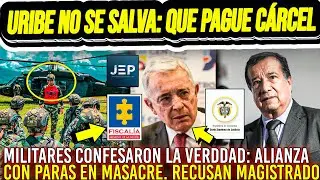 🚨URIBE HUNDIDO: MILITARES REVELARON SUS SECRETOS. PIDEN A LA CORTE CAPTURA Y CÁRCEL PARA URIBE. Ojo😱