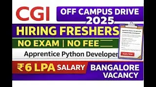 CGI Off Campus Drive 2025 | Python Developer Apprentice | Eligibility, Salary, Apply