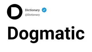 Dogmatic Meaning In English
