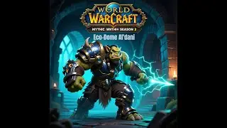 Eco-Dome Al'dani +12 | Tank POV | WoW TWW Season 3