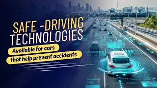 Safe Driving Technologies Available For Cars That Help Prevent Accidents  |  Arash Law Vlog