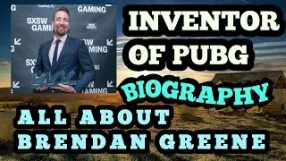 Inventor of pubg | Brendan Greene biography | lifestyle | Net worth | Family |
