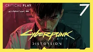 Episode 7 - Game Over in Night City | CYBERPUNK RED | Cyberpunk 2077: Distortion