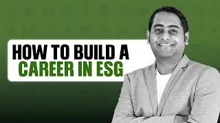 How to build a Career in ESG? | Career in ESG | Green Impact Circle