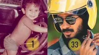 Dulquer salman Transformation age 1 to 33_old and new pic