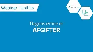 Unifiks | Afgifter