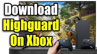 How To Download Highguard on Xbox Series X|S (Easy Guide!)