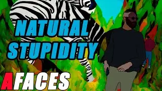 Afaces - Natural Stupidity