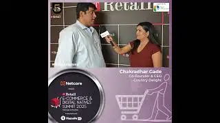 Chakradhar Gade, Country Delight | Rethinking Retail for the Next Consumer | ETRetail Summit 2025