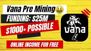Vana Pre Mining | Telegram Mining Project $25M Funding | Don't Miss🤑