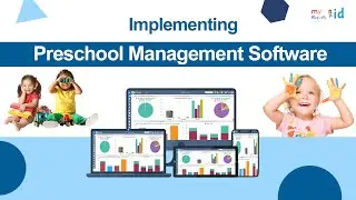 Implementing Preschool Management Software