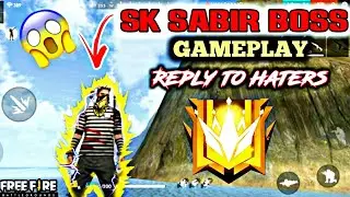 SK SABIR MONTAGE GAMEPLAY | SK SABIR KILL GAMEPLAY | REPLY TO ALL HATERS | BOSS OFFICIAL