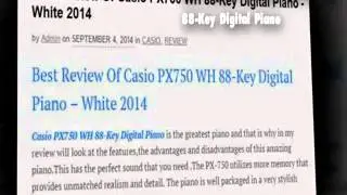 Best Review Of Casio PX750 WH 88 Key Digital Piano review