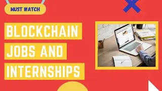 Blockchain Jobs and Internships | Blockchain Faqs | Hindi