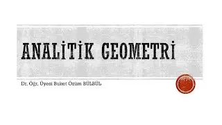 Analitik Geometri-II: Uzayda Doğru ve Düzlem Denklemleri