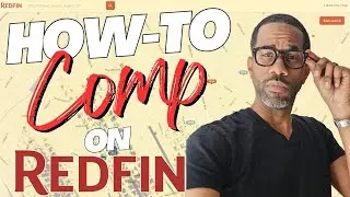 Find Your Next Big Deal: How To Run Comps On Redfin Like a Pro
