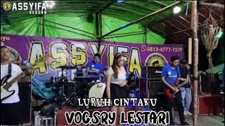 LURUH CINTAKU REMIX COVER ~ ASSYIFA REBORN ~ VOC.SRY LESTARI
