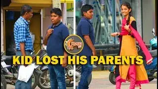 Kid Lost His Parents (Social Experiment) | Social Experiment #08 | Kovai 360