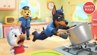 Hot Pot Danger! 🍲 Kitchen Safety for Kids | Officer Dobie&rsquo;s Super Speed Rescue | Sheriff Labrador