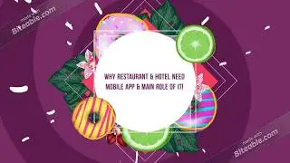 Why Restaurant & Hotel Need Mobile App & Main Role Of It!