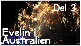 Evelin i Australien Del 3 - HAPPY AUSTRALIA DAY!