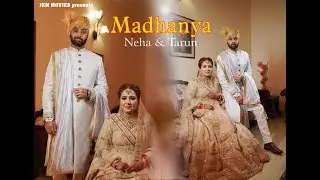 MADHANYA Neha & Tarun Wedding Teaser JKM Movies Asees Kaur-DJ Chetas| Anshul Garg |Wedding Song 2021