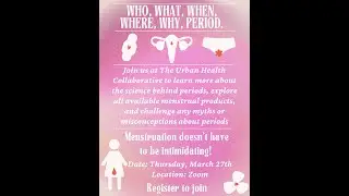Who, What, Where, When, Why, Period - Urban Health Collaborative