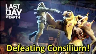 Defeating Consilium (New Island Region) Boss for the first time!! [Last Day on Earth: Survival]